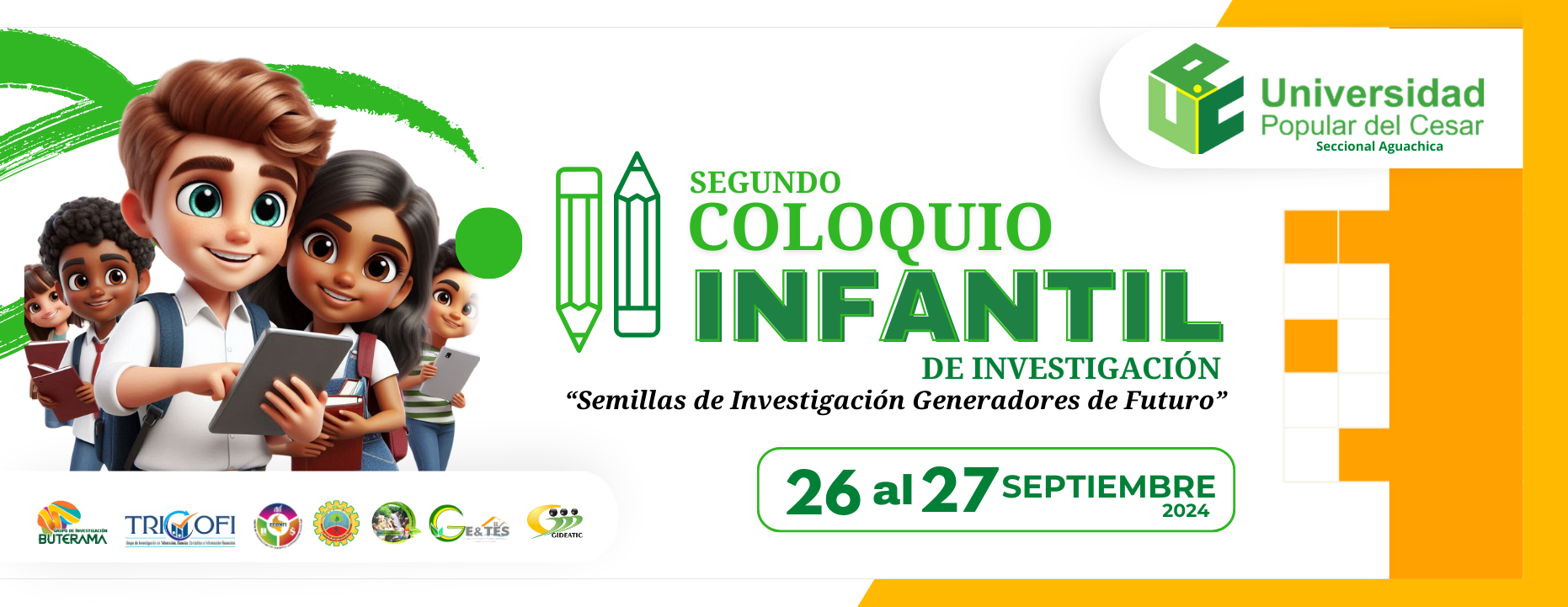 II COLOQUIO INFANTIL DE INVESTIGACIÓN  “Semillas de Investigación Generadores de Futuro”