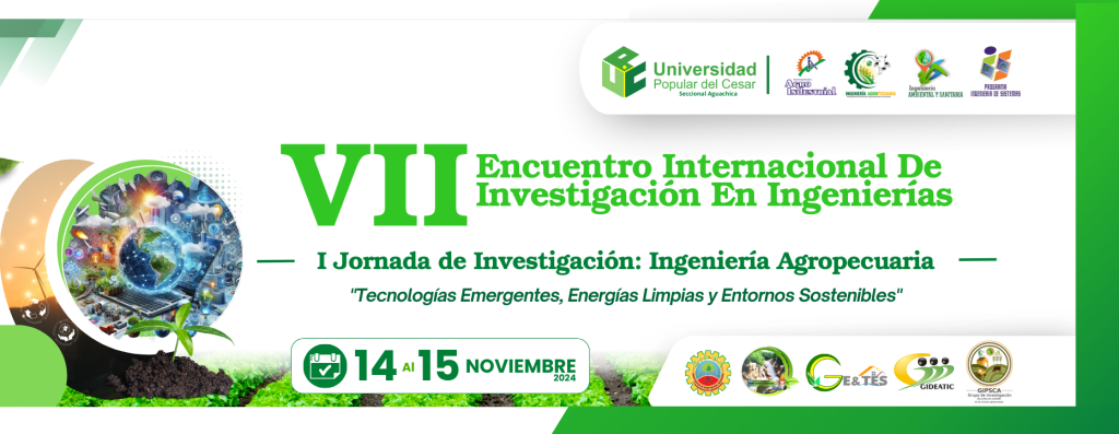 VII ENCUENTRO INTERNACIONAL DE INVESTIGACIÓN EN INGENIERÍAS – I JORNADA…